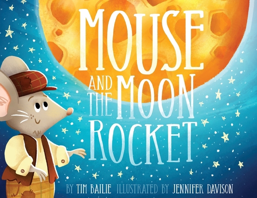 Mouse and the Moon Rocket 1968532048 Book Cover