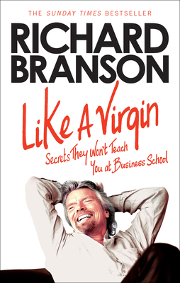 Like A Virgin: Secrets They Won't Teach You at ... 0753519925 Book Cover