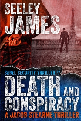 Death and Conspiracy: A Jacob Stearne Thriller 1733346708 Book Cover