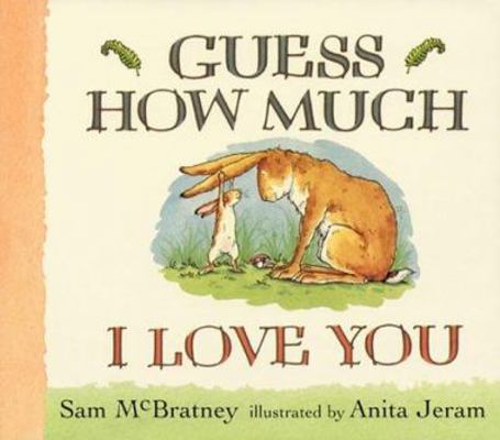 Guess How Much I Love You 0744592895 Book Cover