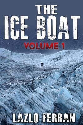 The Ice Boat: On the Road from London to Brazil 1453686010 Book Cover