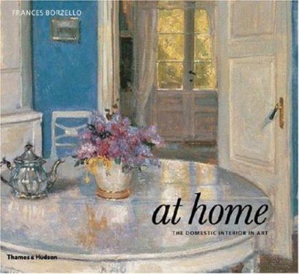 At Home: The Domestic Interior in Art 0500238316 Book Cover