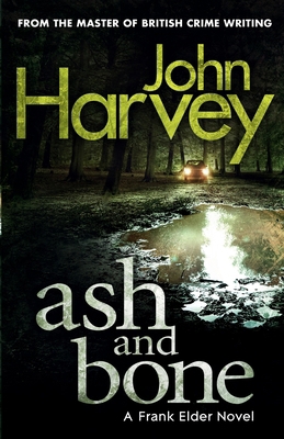 Ash and Bone (Frank Elder) 0099585642 Book Cover