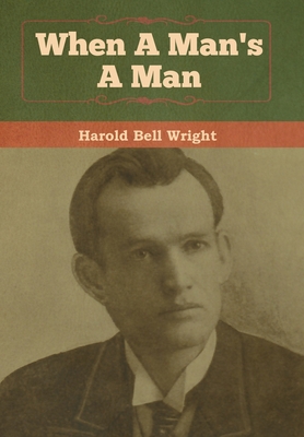 When A Man's A Man 1618958216 Book Cover