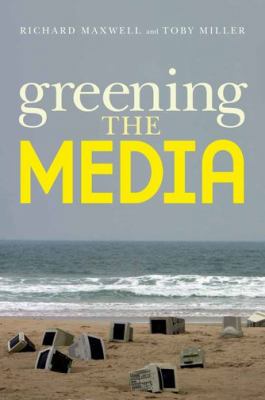 Greening the Media B00APYHGEE Book Cover