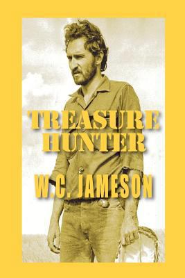 Treasure Hunter: Caches, Curses and Deadly Conf... 0963082973 Book Cover