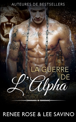 La Guerre de l'Alpha [French] 1636939872 Book Cover