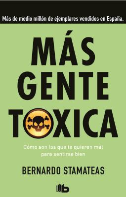 M?s Gente T?xica / More Toxic People 8490701474 Book Cover