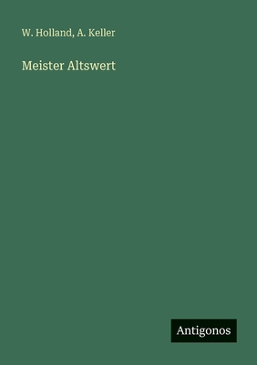 Meister Altswert [German] 3563302596 Book Cover