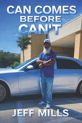 Can Comes Before Can't B0GKVRMRTV Book Cover