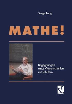 Mathe!: Begegnungen Eines Wissenschaftlers Mit ... [German] 3528089423 Book Cover