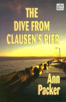 Large Print Press - The Dive From Clausen's Pier [Large Print] 141040093X Book Cover