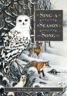 Sing a Season Song 1568462557 Book Cover