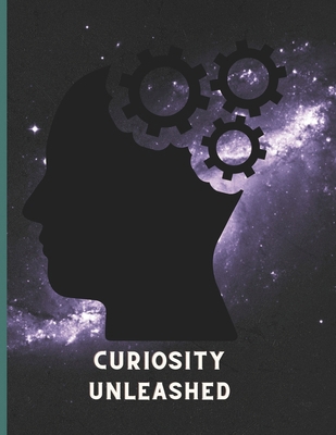 Curiosity Unleashed: A Journey Through Astonish...            Book Cover