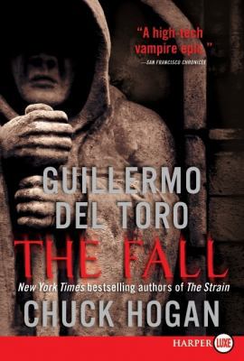 The Fall: Book Two of the Strain Trilogy [Large Print] 0061979236 Book Cover