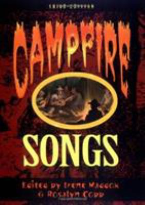 Campfire Songs (Campfire Books) 0762703180 Book Cover
