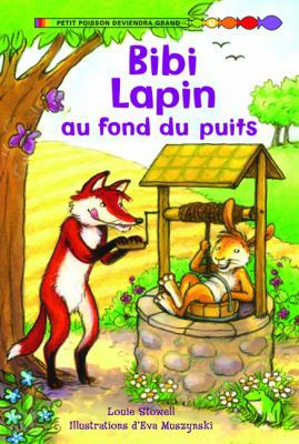 Bibi Lapin Au Fond Du Puits [French] 1443111856 Book Cover