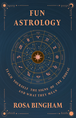 Fun Astrology - Teach Yourself the Signs of the... 1528773276 Book Cover