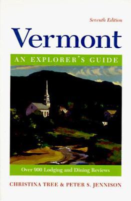 Vermont, an Explorer's Guide 0881503886 Book Cover