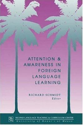 Attention and Awareness in Foreign Language Lea... 082481794X Book Cover