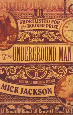 The Underground Man 0571236294 Book Cover