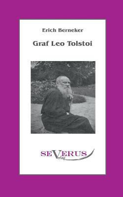 Graf Leo Tolstoi: Aus Fraktur übertragen [German] 3863470605 Book Cover