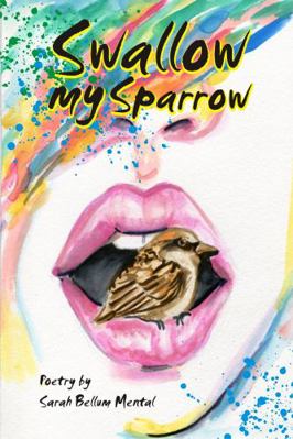 Paperback Swallow My Sparrow Book