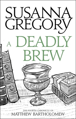 A Deadly Brew: The Fourth Matthew Bartholomew C... 0751569380 Book Cover