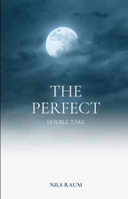 The Perfect Double Take B0D5S6B9JZ Book Cover