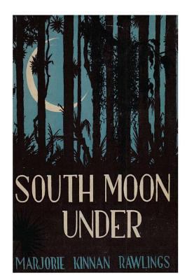 South Moon Under 1773230476 Book Cover