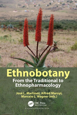 Ethnobotany: From the Traditional to Ethnopharm... 1032059869 Book Cover
