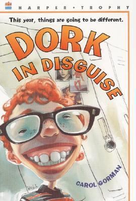 Dork in Disguise 0064408914 Book Cover