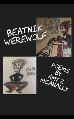 Beatnik Werewolf: Poems of the Night            Book Cover