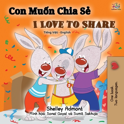 I Love to Share (Vietnamese English Bilingual B... [Vietnamese] 152591619X Book Cover