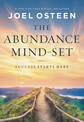 The Abundance Mind-Set: Success Starts Here 1546038698 Book Cover