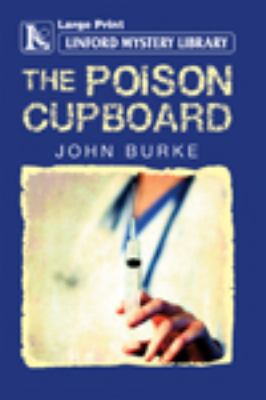 The Poison Cupboard [Large Print] 1444808966 Book Cover