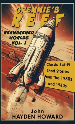 Gremmie's Reef: Classic Sci-Fi Short Stories Fr... 1964730422 Book Cover