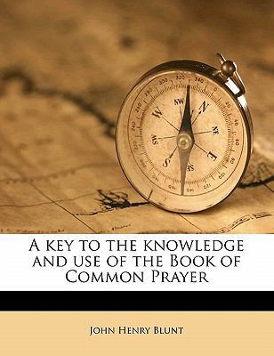 A Key to the Knowledge and Use of the Book of C... 1176749749 Book Cover