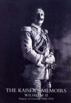 Kaiser's Memoirs 1845742982 Book Cover