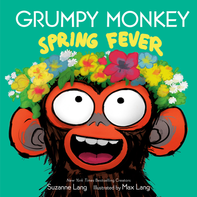Grumpy Monkey Spring Fever: Includes Fun Stickers! 0593652347 Book Cover