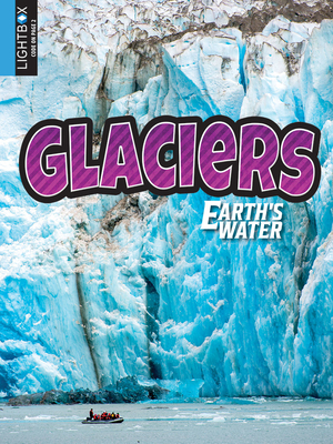 Glaciers 1510500502 Book Cover