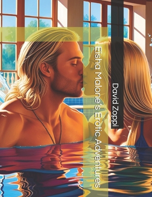 Eisha Malone's Erotic Adventures B0F29XPPQF Book Cover
