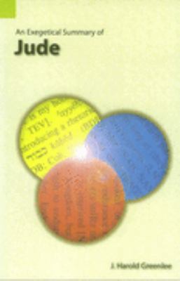 An Exegetical Summary of Jude, First Edition 155671095X Book Cover