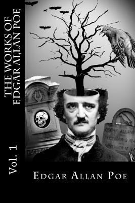 The Works of Edgar Allan Poe - Vol. 1 1984284649 Book Cover