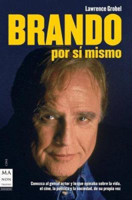 Brando Por Si Mismo [Spanish] 8496222683 Book Cover
