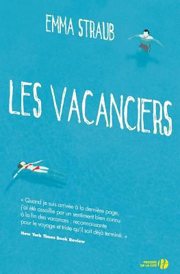 Les Vacanciers [French] 2258115639 Book Cover