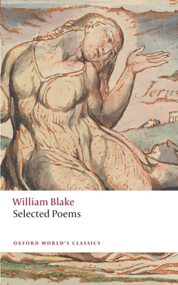 William Blake: Selected Poems 0198804466 Book Cover
