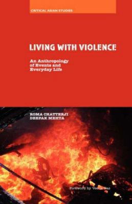 Living with Violence: An Anthropology of Events... 0415430801 Book Cover