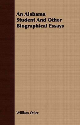 An Alabama Student and Other Biographical Essays 1409776395 Book Cover