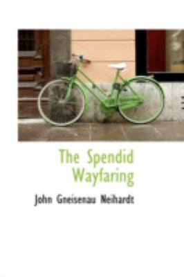 The Spendid Wayfaring 110343764X Book Cover